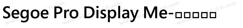Segoe Pro Display Me字体转换